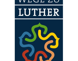 Wege zu Luther - 500 Jahre Reformation